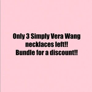 Only three simply Vera Wang necklaces left!!